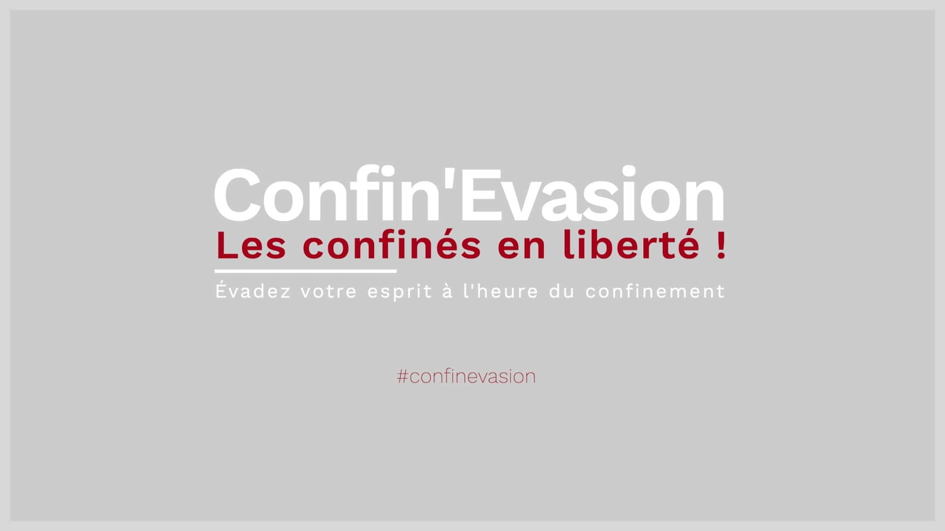 Confinevasion les confinés en liberté